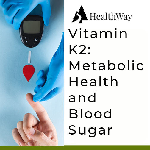 Vitamin K2: New Frontiers for Health