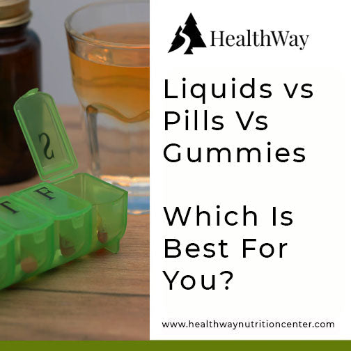 Choosing between liquid vs pill vs gummy supplements
